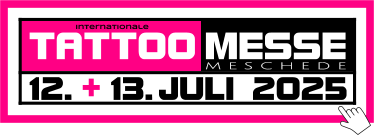 MESSE TATTOO Internationale + M E S C H E D E 12.. -.13..JULI 2025