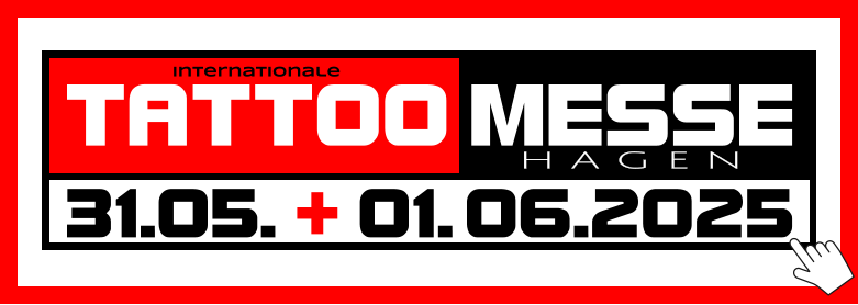 MESSE TATTOO Internationale H A G E N 31.05.. -.01..06.2025 +
