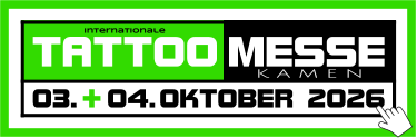 MESSE TATTOO Internationale K A M E N 03.. -.04..OKTOBER 2026 +