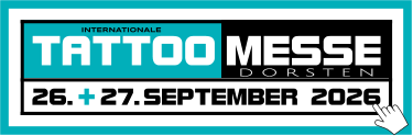 MESSE TATTOO INTERNATIONALE + D O R S T E N 26.. -.27..SEPTEMBER 2026