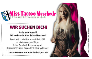 WIR SUCHEN DICH! Girls aufgepasst! Wir suchen die Miss Tattoo Meschede! tattooconvention.meschede@gmx.de  Bewirb dich jetzt bis zum 01. Juli 2025 mit drei aussagekräftigen Fotos, Anschrift, Interessen und Rufnummer unter folgender E-Mail-Adresse: Foto: KAI.PHOTO | Model: Alica Stegemann Miss Tattoo Meschede Internationale Tattoomesse Meschede